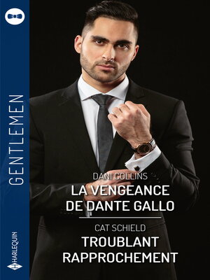 cover image of La vengeance de Dante Gallo--Troublant rapprochement